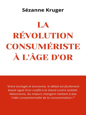 cover image of La révolution consumériste à l'âge d'or